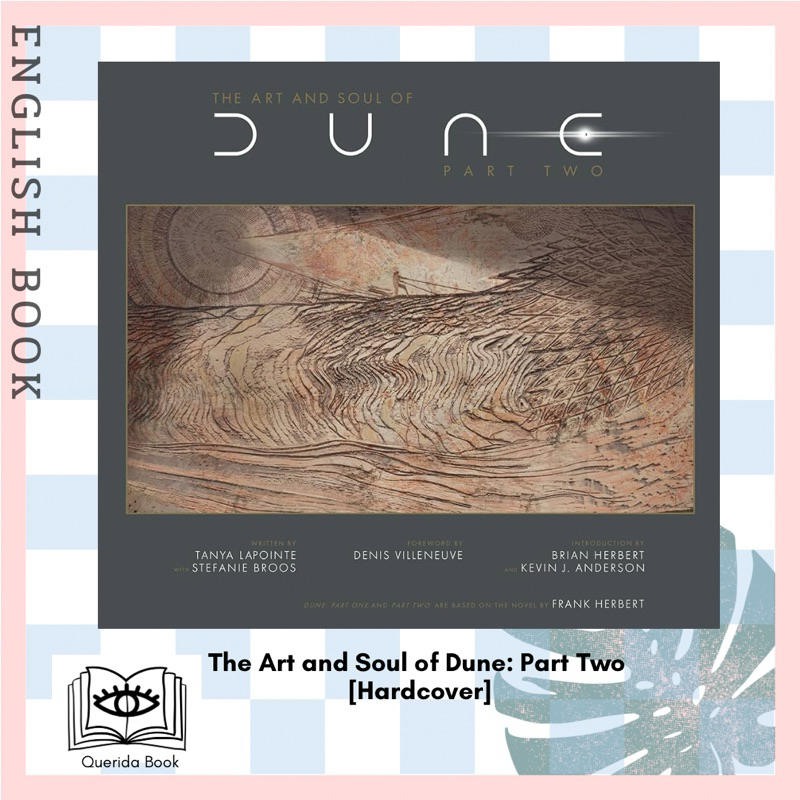 🔥 พร้อมส่ง [Querida] หนังสือภาษาอังกฤษ The Art and Soul of Dune: Part Two [Hardcover] ดูน มหาศึกแห่งดูน
