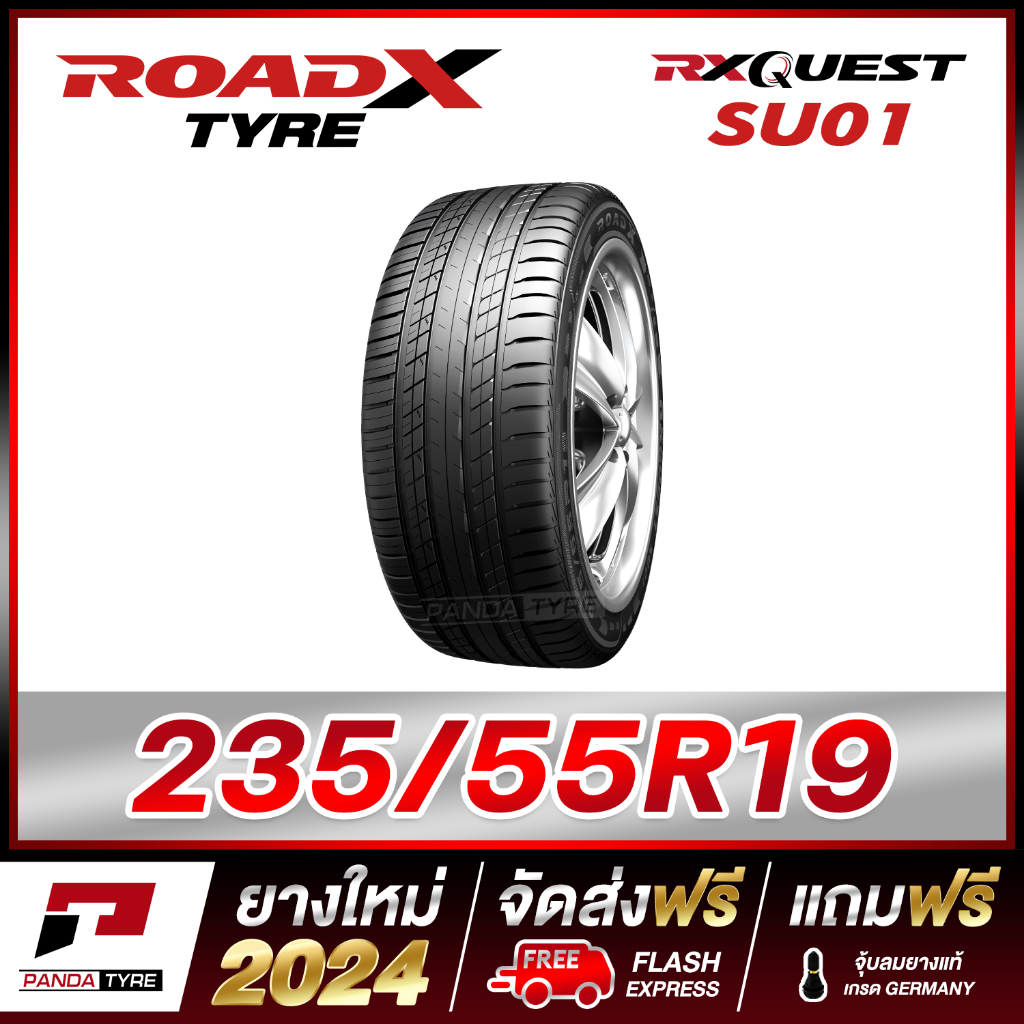 ROADX 235/55R19 ยางรถยนต์ขอบ19 รุ่น RX QUEST SU01 x 1 เส้น (ยางใหม่ผลิตปี 2024)