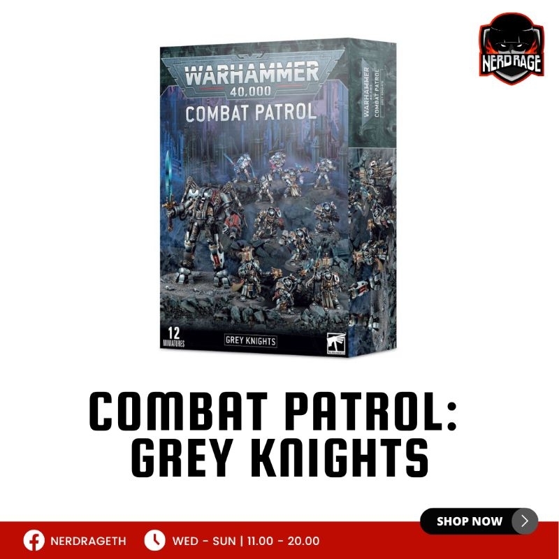 [Games Workshop] [Warhammer 40k] [Grey Knights] Combat Patrol Grey Knights