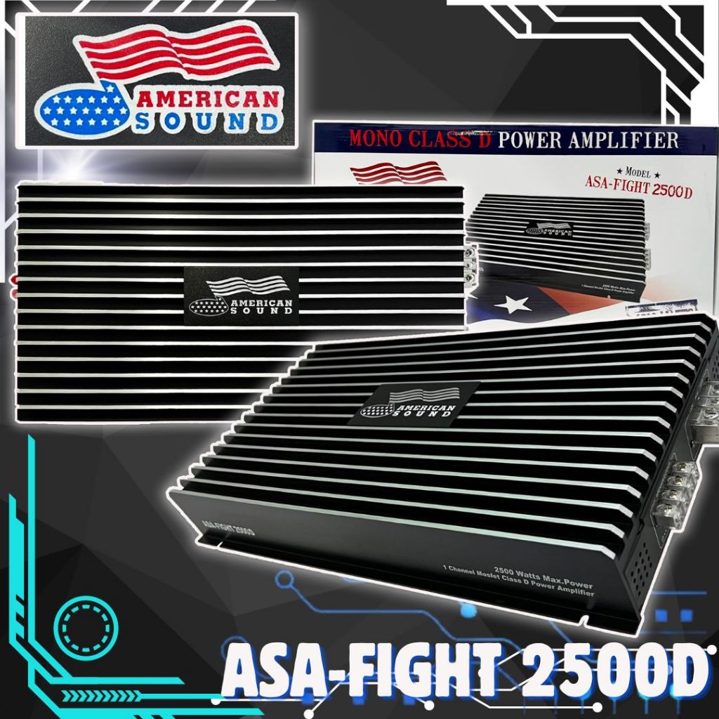 เพาเวอร์แอมป์ติดรถยนต์แรงๆ AMERICAN SOUND รุ่น ASA-FIGHT 2500D CLASS D กำลังขับ 2500W MAX คลาสดี