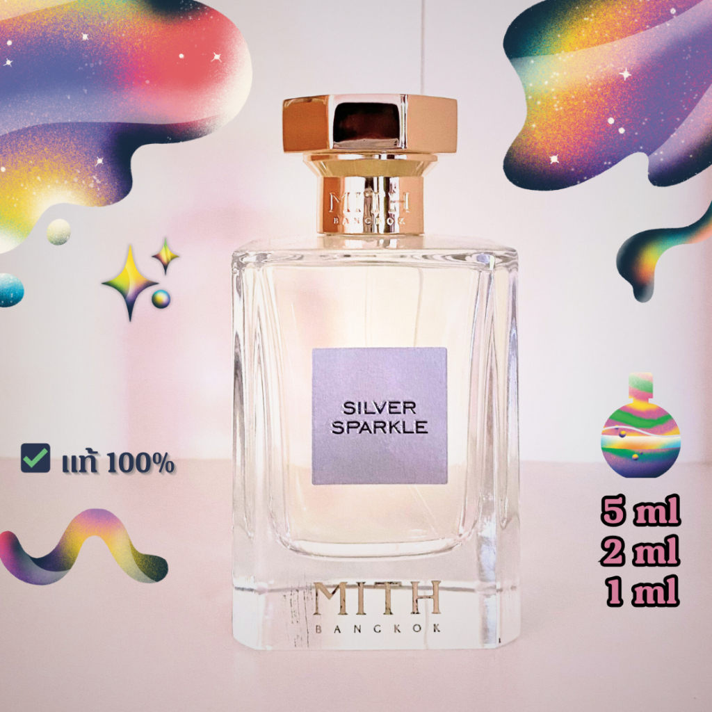 [ 🔆 ซื้อในวิดีโอลด 30% ] แบ่งขาย🌸 Silver Sparkle | น้ำหอม MITH แท้💯✨