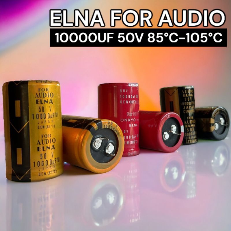 คาปาซิเตอร์ ELNA for audio japan 10000uf 50v 85°c