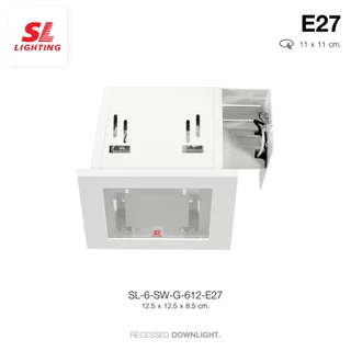 SL LIGHTING | Recessed Downlight โคมไฟดาวน์ไลท์ฝังฝ้า รุ่น SL-6-612, SL-6-613 ขั้วE27