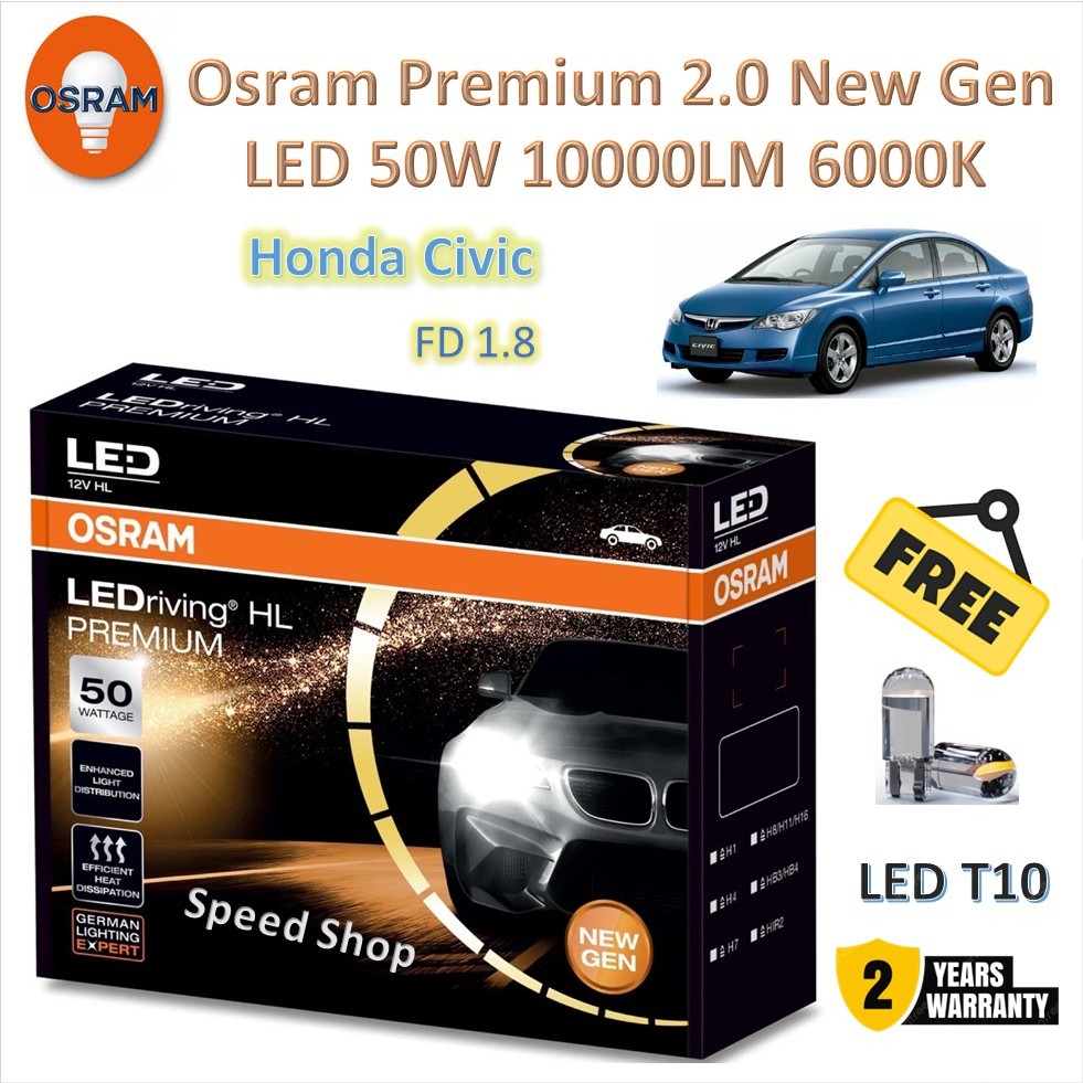 Osram หลอดไฟหน้า รถยนต์ Premium 2.0 New Gen LED Honda Civic FD 1.8 แถมฟรี LED T10 รับประกัน 2 ปี