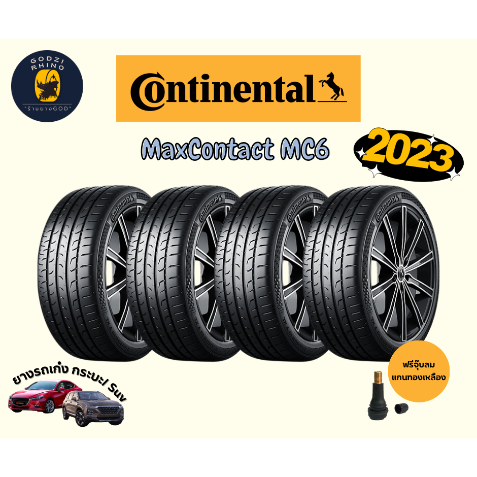 CONTINENTAL รุ่น MC6 225/40R18 ยางใหม่ปี2023🔥(ราคาต่อ 4 เส้น) แถมฟรีจุ๊บลมตามจำนวนยาง✨✅