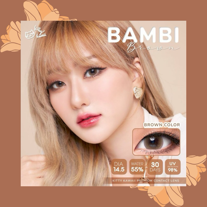 คอนแทคเลนส์ คิตตี้ คาวาอิ พลัส✨ (Kitty Kawaii Plus) รุ่น Bambi Brown