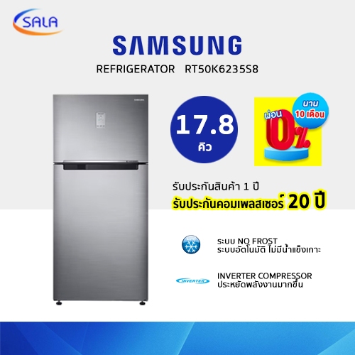(ประกัน20ปี) SAMSUNG ตู้เย็น 2 ประตู ขนาด 17.8 คิว รุ่น RT50K6235S8 Refrigerator ซัมซุง