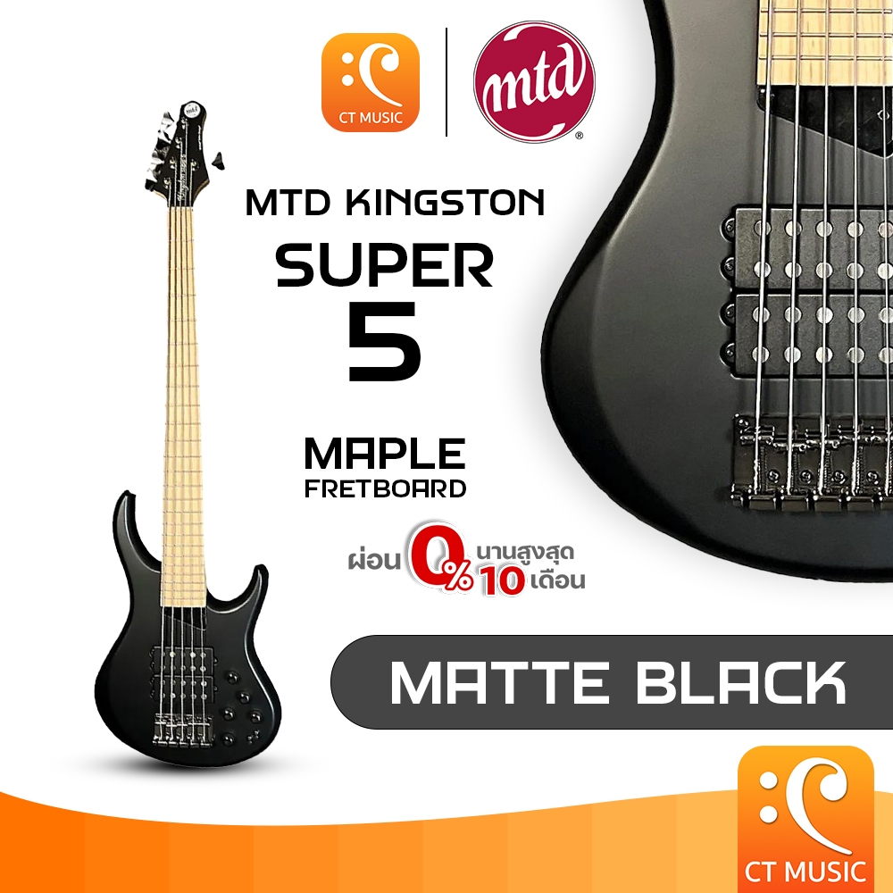 MTD Kingston Super-5 Maple Fretboard Matte Black Electric Bass เบสไฟฟ้า Super5 Super 5 MapleFretboar