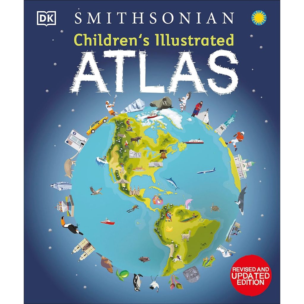 (ภาษาอังกฤษ) CHILDREN’S ILLUSTRATED ATLAS (REVISED AND UPDATED EDITION) (HC) 9780744073881