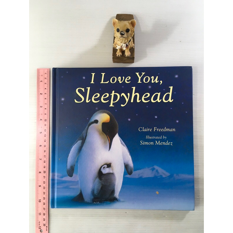 I Love You Sleepyhead By Claire Freedman หนังสือภาษาอังกฤษ (มือสองปกแข็ง)