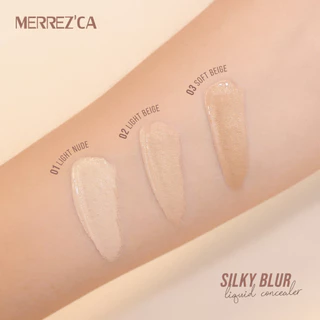 Merrez'ca Silky Blur Liquid Concealer เมอร์เรสก้า ชิลกี้ เบลอ ลิควิด คอนซีลเลอร์ เป็นเนื้อครีมสูตรพิเศษคุมมัน(1ซอง)
