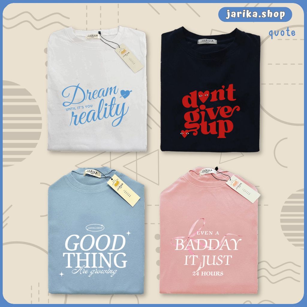 Jarikashop - เสื้อยืดลาย Quote ( งานป้าย.. Jarika ) ( จ236 )
