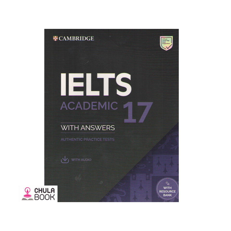 c323 9781108933810 CAMBRIDGE IELTS 17 ACADEMIC: STUDENT'S BOOK WITH ANSWERS AND AUDIO AND RESOURCE B