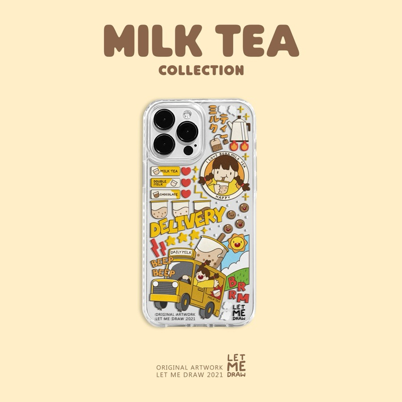Letmedraw Case ลาย “MILK TEA” *แจ้งรุ่นและสีของโทรศัพท์ทางแชท*