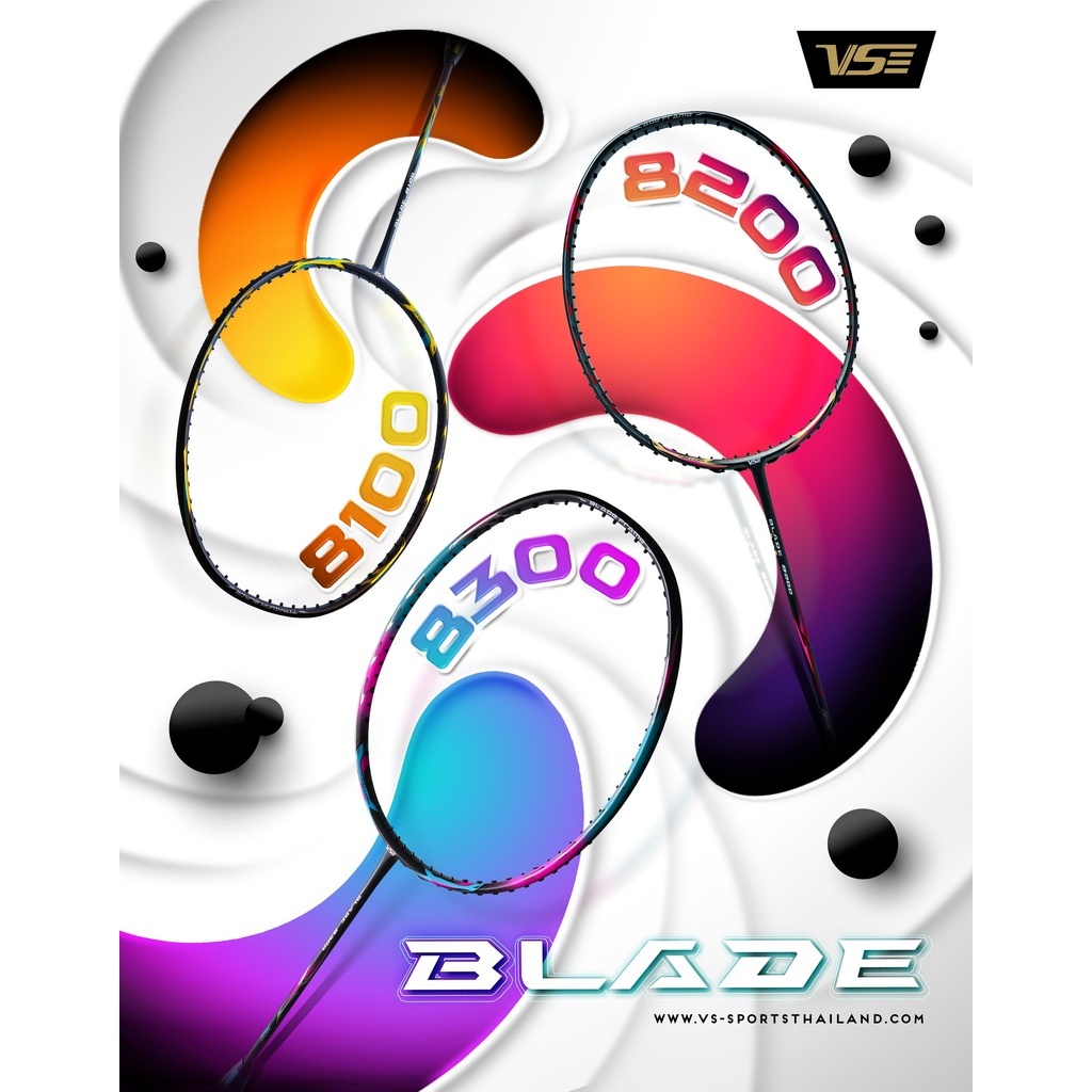 Venson ไม้แบดมินตัน VS รุ่นใหม่ Blade 8100 | 8200 | 8300 แถมเอ็นและซอง พร้อมใบประกัน by Akira Badmin