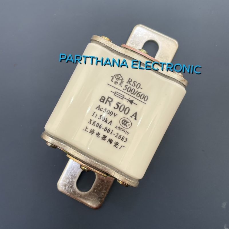 RS0-500/600 (RS3-600) ฟิวส์เซรามิก- 480A
- 500A
- 600A
