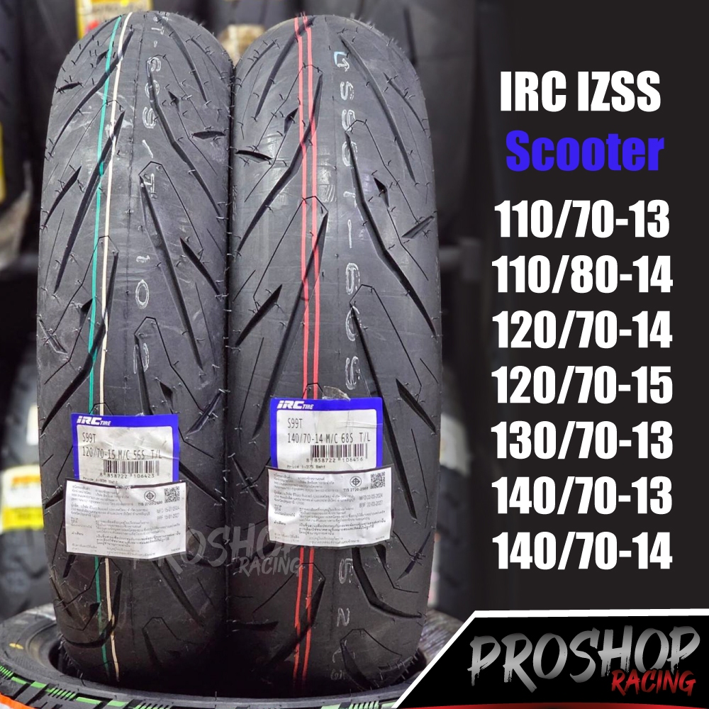 ยาง IRC izss Scooter sport  สำหรับ Aerox ADV PCX Nmax Xmax New Forza 300 350 C400GT  Giorno Scoopy ข