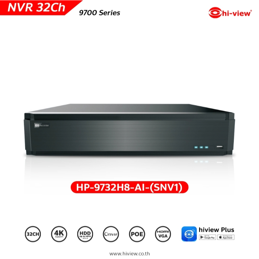 Hi-VIEW HP-9732H8-AI-(SNV1) เครื่องบันทึก NVR 32 Ch / AI Support 4K output