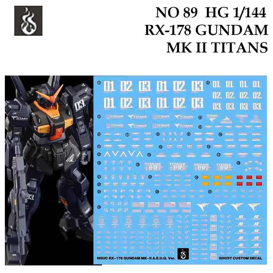 ดีคอลน้ำ [GHOST] HG 89 s RX-178 GUNDAM MK II TITANS HG 1/144 WATER DECAL [White Fluorescent] MODEL KIT HG89