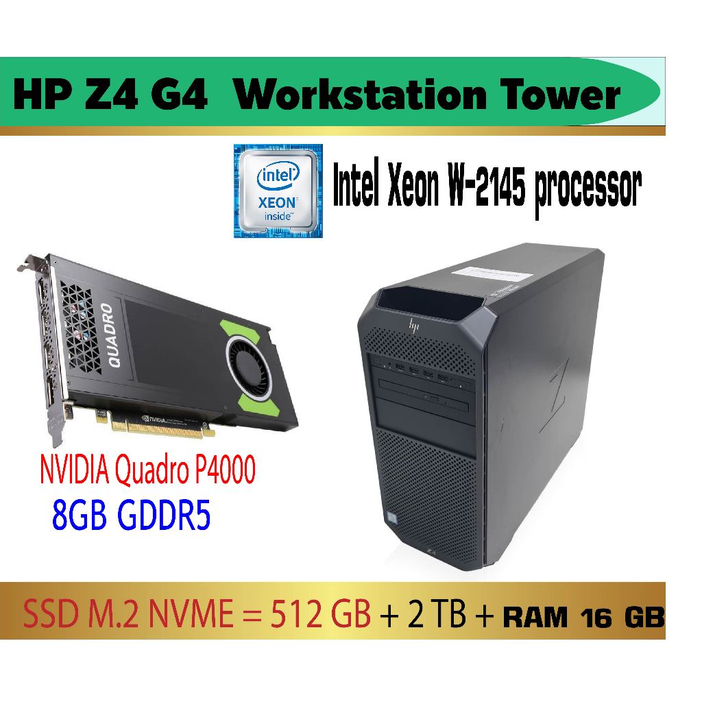 Workstation HP Z4 G4   การดจอแยก 8 GB  แรม 16 GB