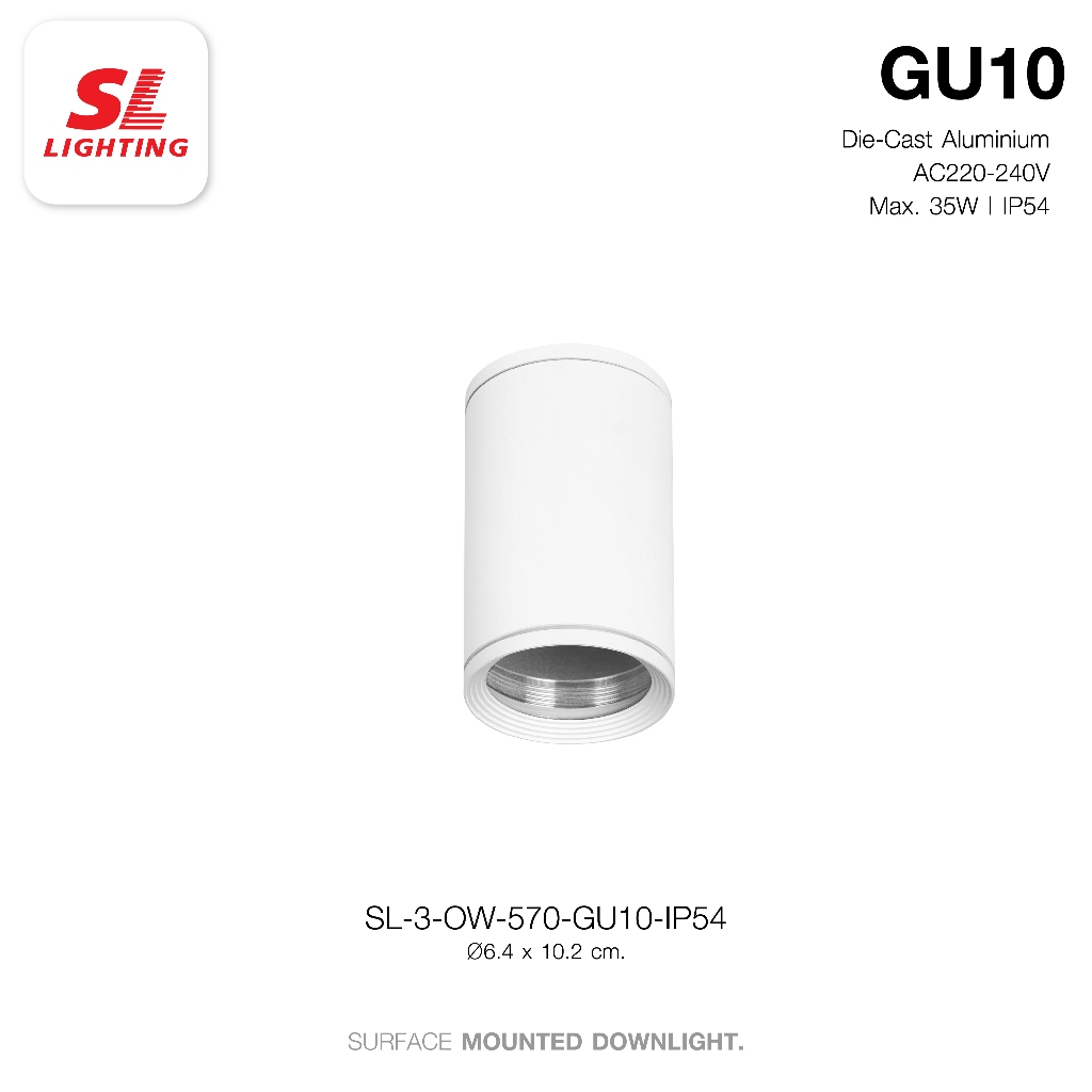 SL LIGHTING  | Surface Mounted Downlight โคมไฟติดดาวน์ไลท์ติดลอย ใช้ภายนอก ขั้ว GU10 รุ่น 570-GU10-IP54 (กันน้ำ)