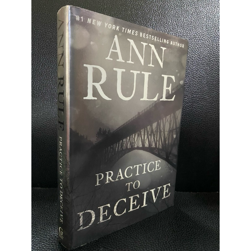 (หนังสือภาษาอังกฤษพร้อมส่ง)ANN RULE PRACTICE TO DECEIVE (T2)