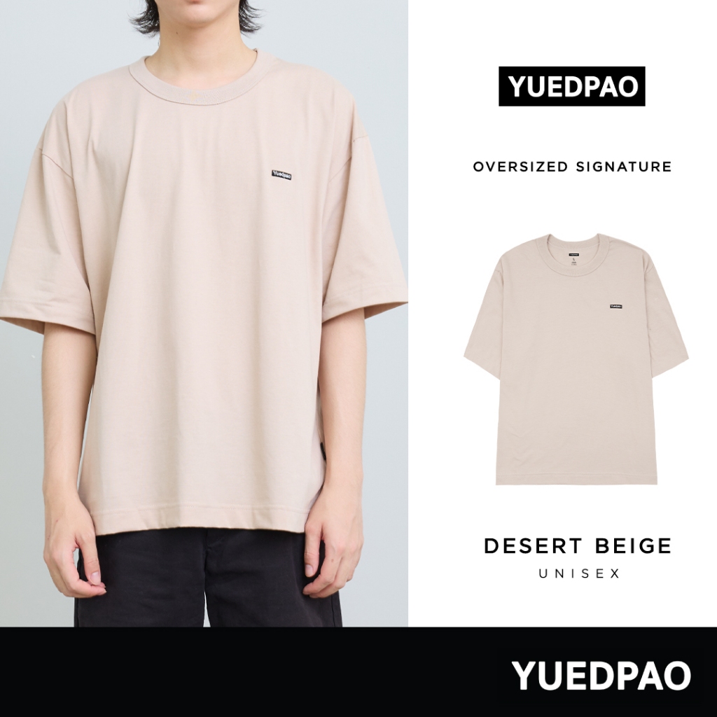 Yuedpao Signature Oversize Summer ผ้าหนาทรงสวย ยับยากรีดง่าย เสื้อยืดเปล่า โอเวอร์ไซส์ สี Desert Beige