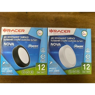 โคมไฟดาวน์ไลท์ติดลอยกลม 6 นิ้ว RACER รุ่น LED DOWNLIGHT SURFACE NOVA 12วัตต์ (แสงขาว/แสงเหลือง)(ขอบดำ/ขอบขาว)