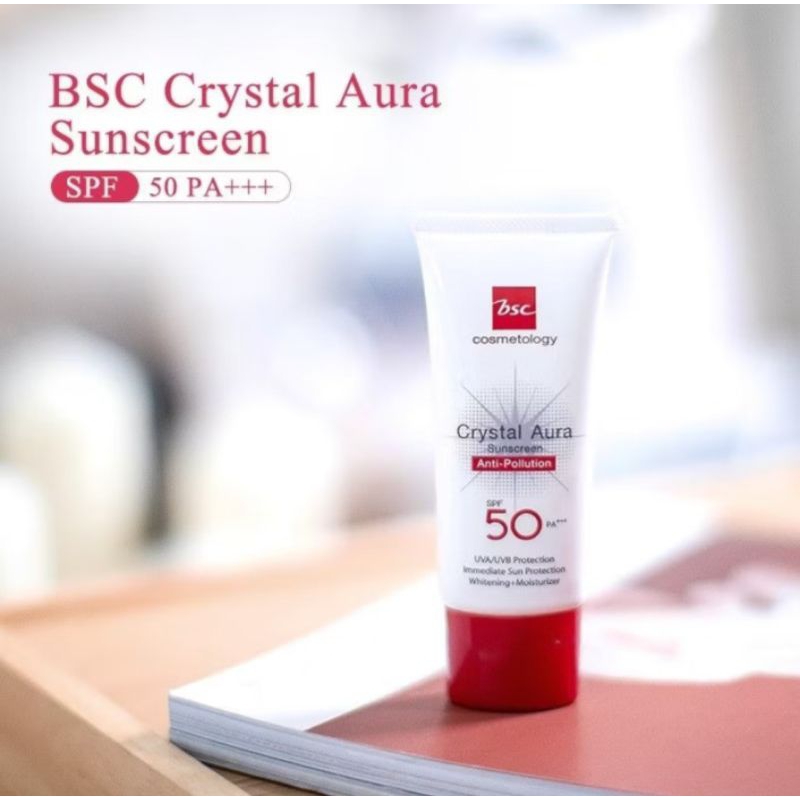 BSC CRYSTAL AURA SUNSCREEN SPF 50 PA+++ ANTI-POLLUTION 25 กรัม