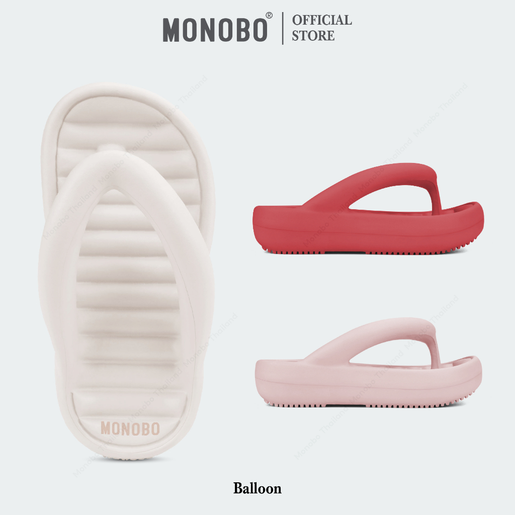 MONOBO รุ่น Marshmallow Balloon รองเท้าแตะหูหนีบ ของแท้ 100%