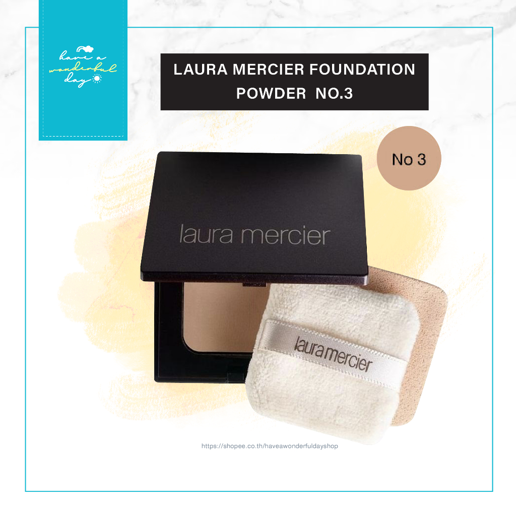 Laura Mercier Foundation Powder 7.4g No.3 แป้งผสมรองพื้น เนื้อบางเบาและควบคุมความมันเงาตลอดทั้งวันเห