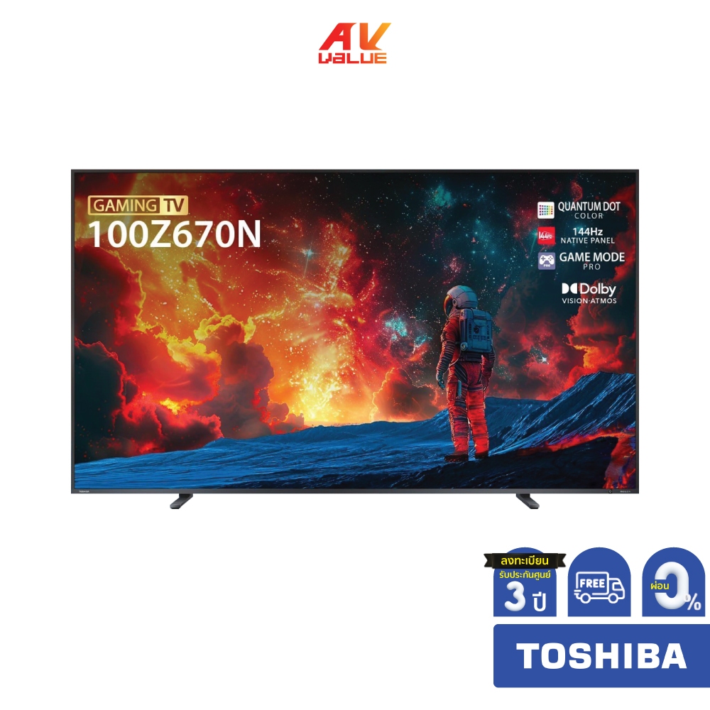 Toshiba 4K Gaming TV รุ่น 100Z670NP ขนาด 100 นิ้ว Z670N Series ( 100Z670N , Z670NP ) ** ผ่อน 0% **