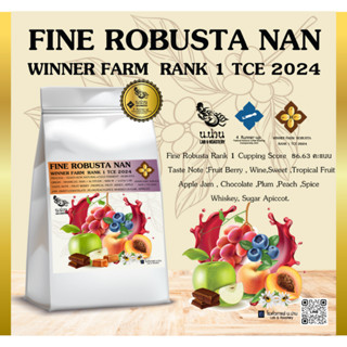 เมล็ดกาแฟ Fine Robusta Nan Winner Fram Rank 1 TCE 2024 / 86.…
