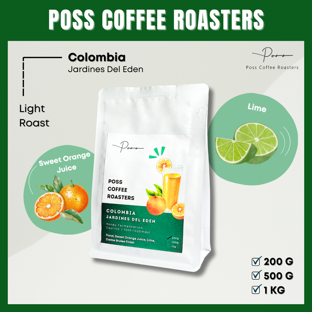 Poss Coffee Roasters เมล็ดกาแฟคั่ว Colombia Jardines Del Eden Honey Fermentation ขนาด 200g