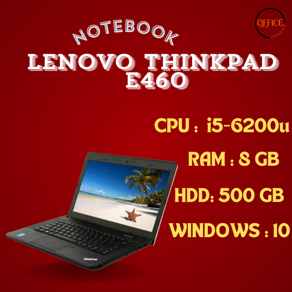 💥Notebook เข้าใหม่ พร้อมใช้งาน💥 🟢Lenovo Thinkpad E460🟢 -CPU : i5-6200u -RAM : 8 GB -HDD : 500 GB -WI