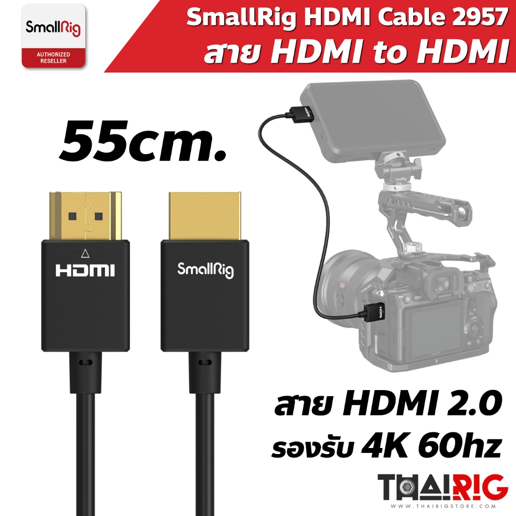 📌ส่งจากไทย📦 SmallRig HDMI to HDMI 55cm 2957 Slim 4K HDMI 60hz Cable สายหนา 3.6mm 2957B