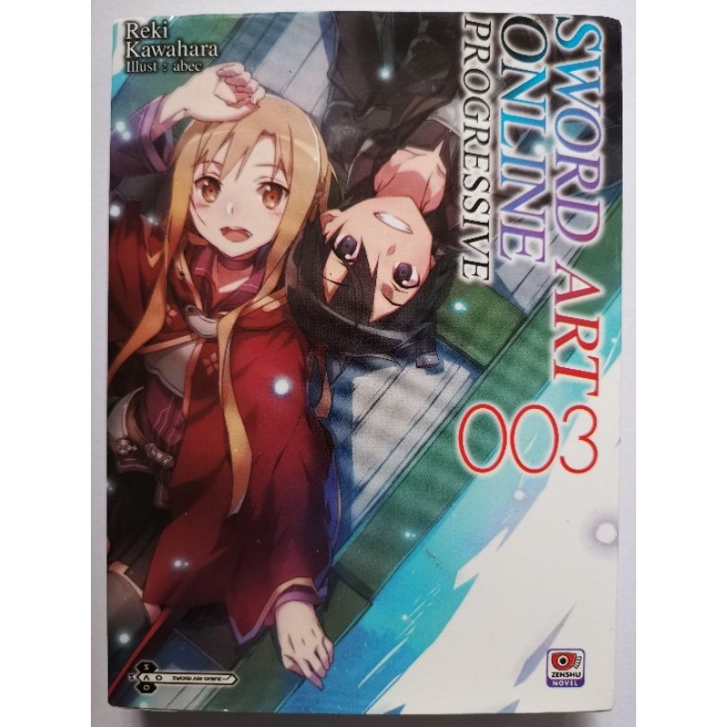 นิยาย​ Sword Art Online (SAO) ภาค​ Progressive เล่ม​ 3 ไลท์โนเวล​