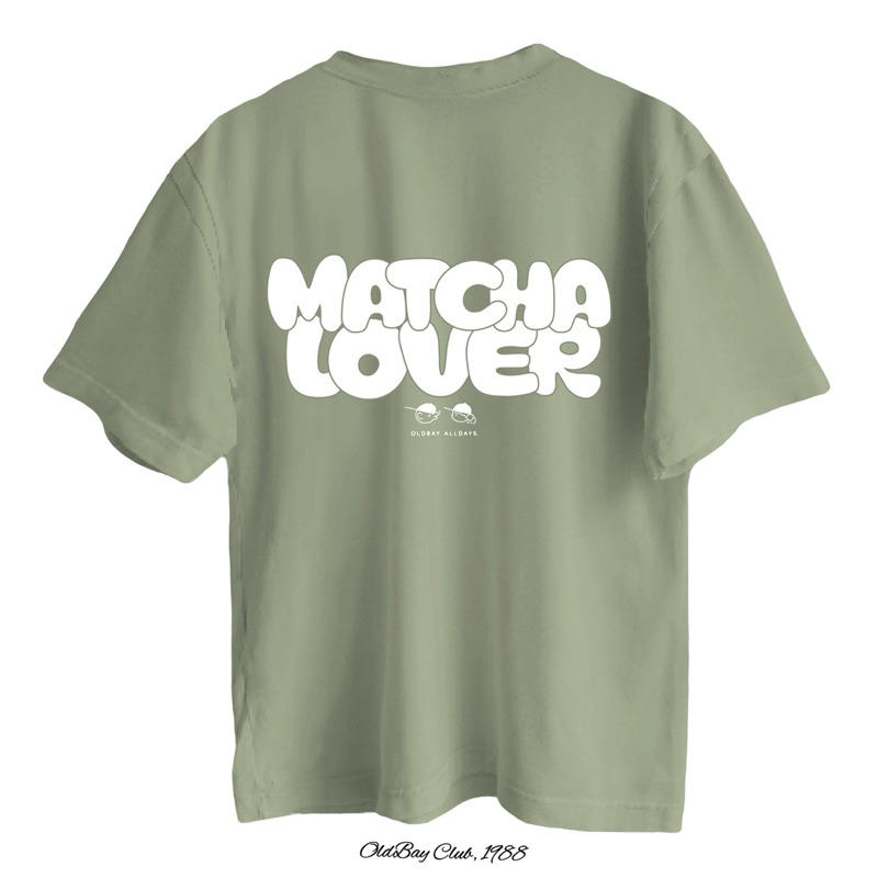OLDBAY® Oversize Tees ”MATCHA LOVER "