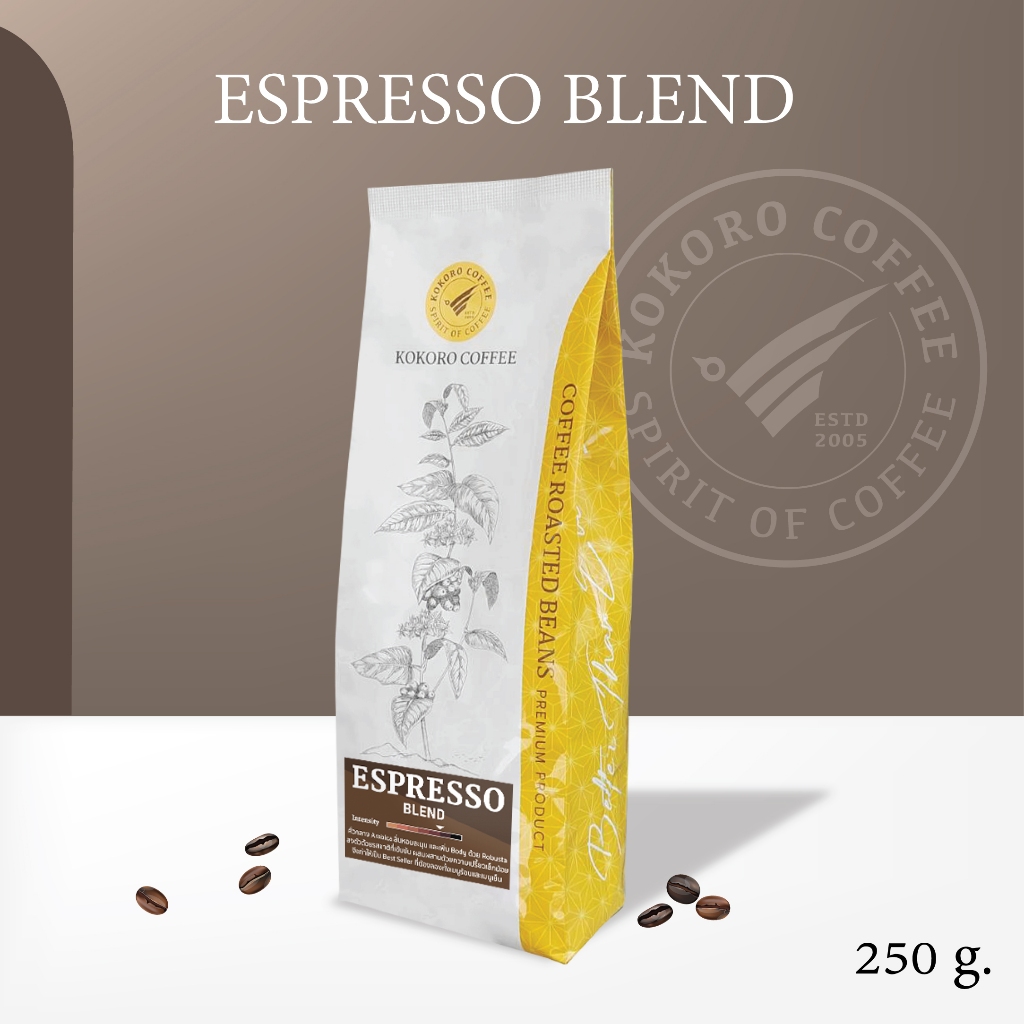 Espresso Blend [Medium Roast] เมล็ดกาแฟ กาแฟเบลนด์ คั่วกลาง [ 250 g. ] kokoro coffee กาแฟ พรีเมียม