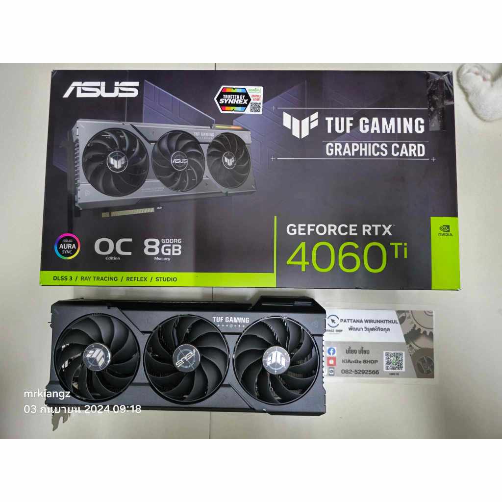 RTX 4060 TI -  ASUS TUF GAMING OC 8GB GDDR6 OC EDITION  มือสอง ครบกล่อง ประกันศูนย์ไทย