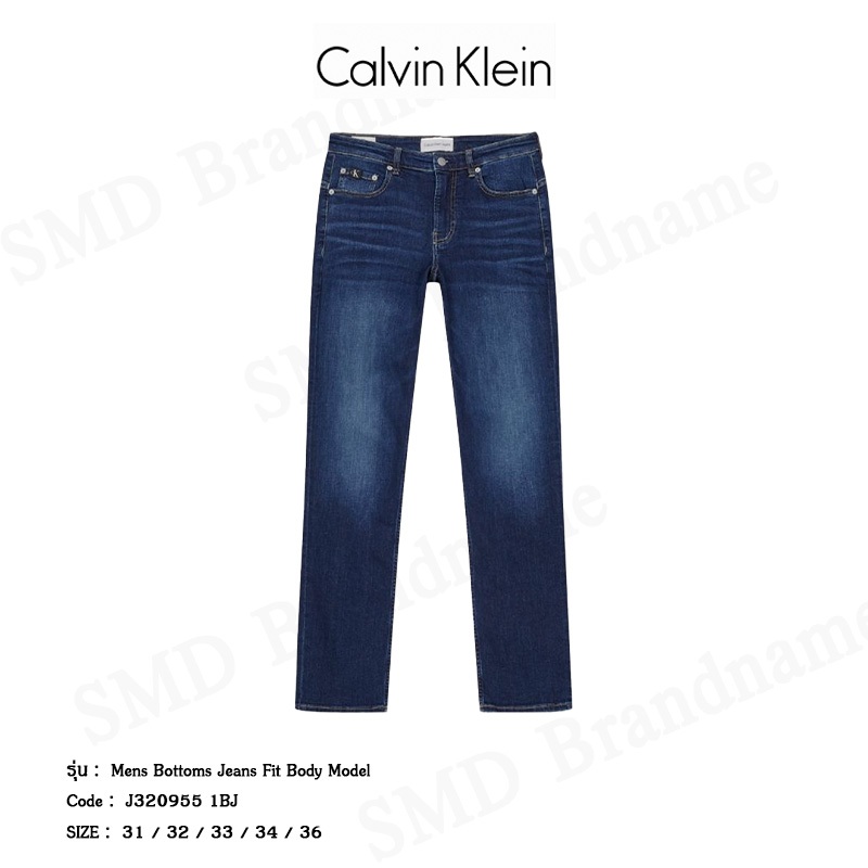 Calvin Klein Jeans กางเกงยีนส์ รุ่น MENS Bottoms Jeans FIT BODY Model Code: J320955 1BJ