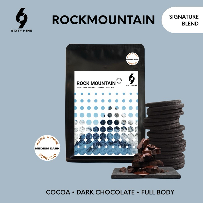 Sixtynine Coffee เมล็ดกาแฟคั่วกลางค่อนเข้ม Rock Mountain (Blend) Full Body ไม่ติดขม ได้ความเป็นกาแฟแบบแน่นๆ