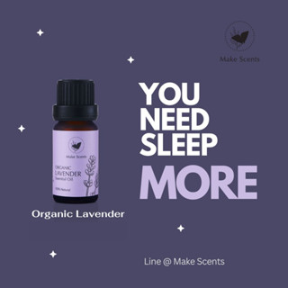 (Make Scents) น้ำมันหอมระเหยลาเวนเดอร์ Lavender Essential Oil Organic ธรรมชาติและออร์แกนิค 100% แหล่งผลิต-บัลแกเรีย