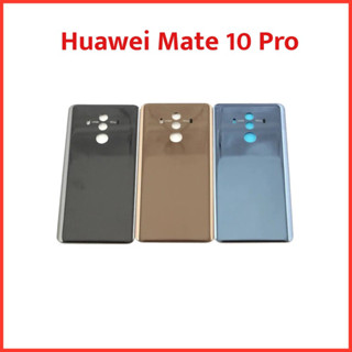 ฝาหลัง Huawei Mate10Pro #ฝาหลัง สินค้าคุณภาพดี