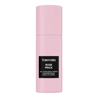 TOM FORD BEAUTY Rose Prick All Over Body Spray ทอม ฟอร์ด บิวตี้ โรส สเปรย์ 150ml.