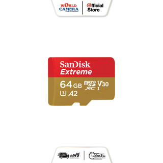 [ส่งด่วนกรุงเทพ 1 ชม] SANDISK EXTREME MICRO SD 64 GB R 160MB S W 60MB S V30,A2 - MEMORY CARD