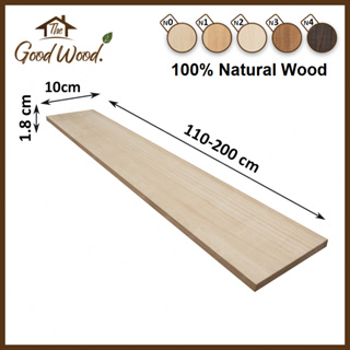 ชั้นวางของ ไม้เพาโลเนีย หนา 18 mm. กว้าง 10 cm.ยาว 110-200 cm.เกรดAA ลายธรรมชาติ The good wood ไม้PAULOWNIA