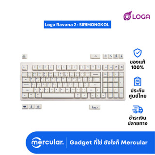 คีย์บอร์ด Loga Ravana 2 : SIRIMONGKOL Edition Wireless Mechanical Keyboard (EN/TH)