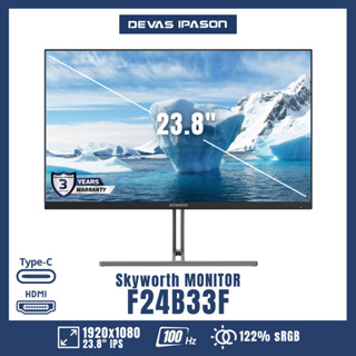 SKYWORTH MONITOR รุ่น F24B33F 23.8" 100Hz  รับประกัน 3:3:5 โดย Devas IPASON