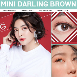 คอนแทคเลนส์ Dreamcolor1 รุ่น Mini Darling สี Brown เลนส์รายเดือน ขนาด 14 mm กันรังสียูวี มีค่าสายตา (0.00-10.00)